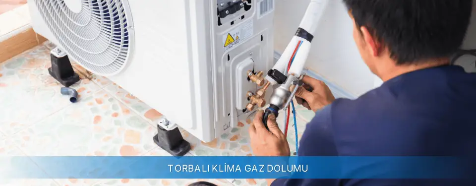 Torbalı İlçemi Carrier Klima Gaz Dolumu